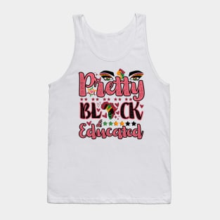 Pretty, Black, and Educated Women Month Tank Top